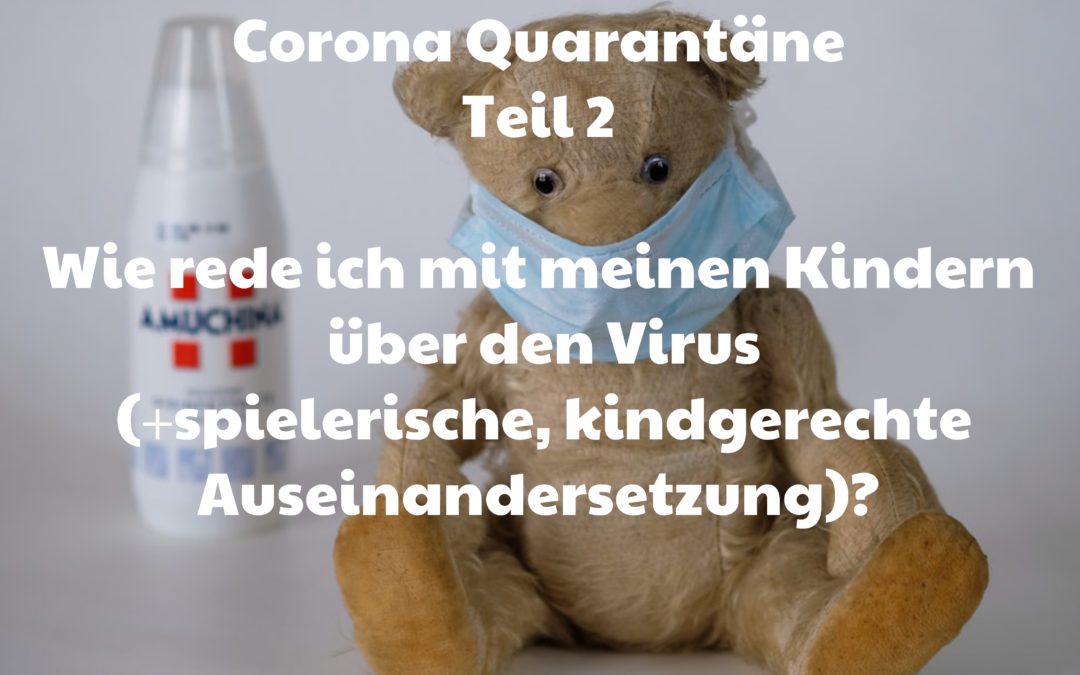 Corona: Wie erkläre ich meinen Kindern den Virus?